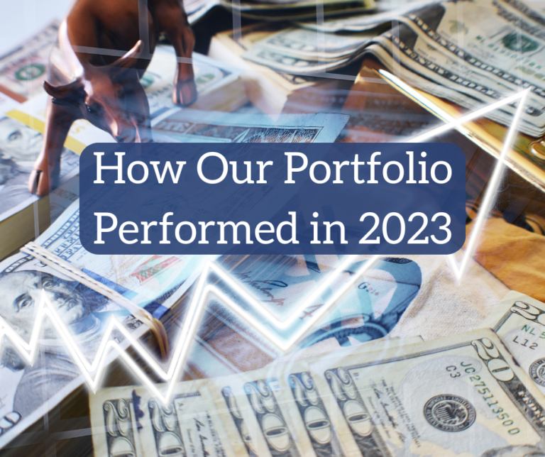 How Our Portfolio Performed in 2023 (Including Real Estate!)